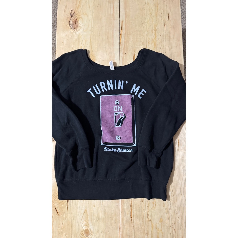 Blake Shelton Turnin Me On Graphic Sweatshirt Black Bella Canvas‎ Womens XL